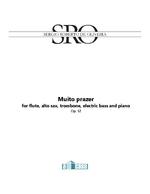 Muito prazer for flute, alto sax, trombone, electric bass, and piano op. 12